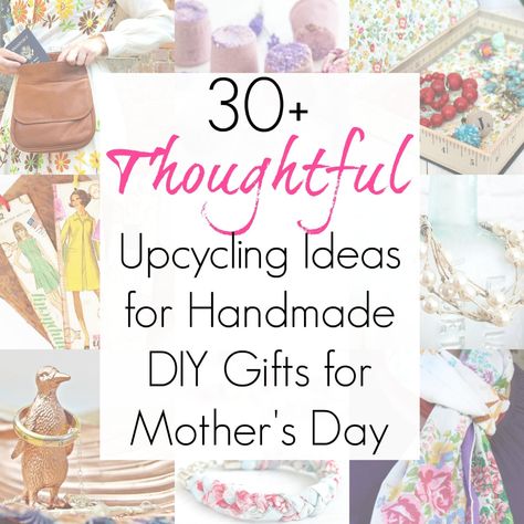 S Upcycled Mothers Day Gifts, Diy Mother’s Day Crafts, Thrifted Mothers Day Gift, Sewn Mothers Day Gifts, Unique Mothers Day Gifts Diy Craft Ideas, Mother’s Day Diy Crafts, Mother’s Day Handmade Gifts, Mothers Day Crafts Ideas Handmade Gifts, Mother’s Day Crafts To Sell