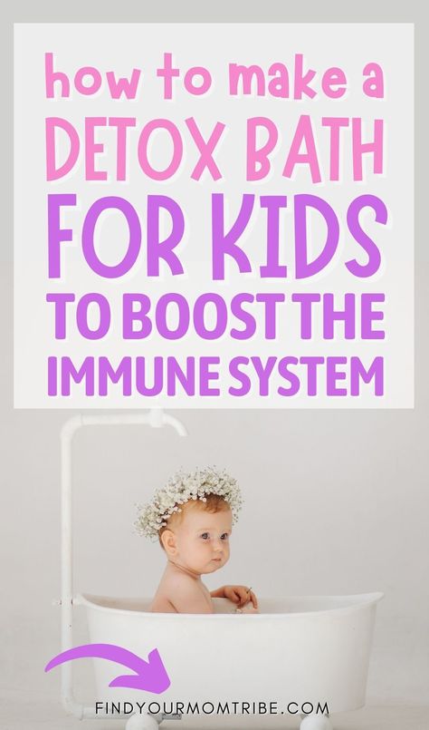 Bath For Sickness, Detox Bath For Sickness, Detox Bath For Kids, Detox Bath For Colds, Detox For Kids, Toddler Cold, Sick Toddler, Detox Bath Recipe, Detox Baths