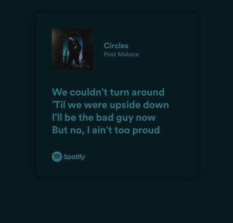 Circles Lyrics Post Malone, Post Malone Song Lyrics, Post Malone Spotify Lyrics, Post Malone Quotes Lyrics, Goodbye Lyrics, Post Malone Lyrics, Post Malone Quotes, Favourite Movie, Coping Mechanism