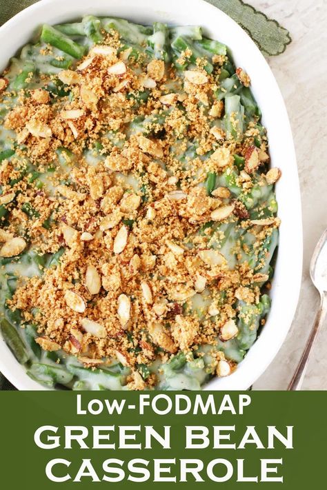 Low FODMAP Green Bean Casserole Gluten Free Diet List, Paleo Low Fodmap, Gluten Free Green Bean Casserole, Gluten Free Food List, Low Fodmap Diet Recipes, Fodmap Diet Recipes, Ibs Recipes, Low Fodmap Diet, Low Fodmap Recipes