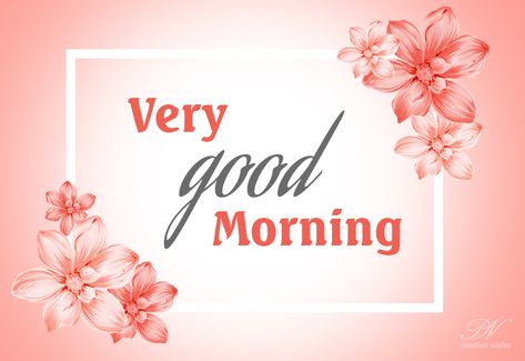 A very good morning to you Good Morning Daughter, A Very Good Morning, Kisses Quotes, Very Good Morning, Morning Hugs, Happy Good Morning Images, Shiva Sketch, Morning Friday, Good Morning Friday