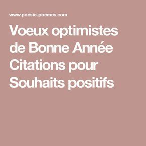 Voeux optimistes de Bonne Année Citations pour Souhaits positifs Citation Nouvel An, Zen, Blonde, Quick Saves