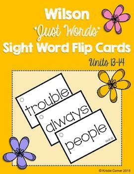 Practice sight word automaticity with these Wilson "Just Words" Sight Word Flip Cards! Includes a cover card, sight word lists, and the high frequency words of units 13 and 14 in the Wilson "Just Words" phonics program. There are a total of 16 words (8 words per unit). Wilson Reading Program Organization, Wilson Fundations Kindergarten, Wilson Just Words, Just Words Wilson Reading, Sight Words Interactive Notebook, Storing Lemons, Wilson Reading, Phonics Programs, Sight Words List