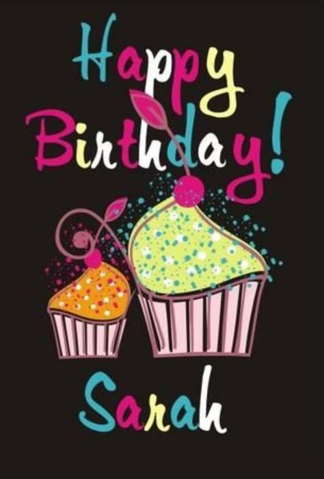 Happy Birthday, Sarah! Happy Birthday Sarah, Birthday Wishes For Kids, Birthday Wishes With Name, Happy Birthday Signs, Happy Birthday Girls, Birthday Activities, Birthday Wallpaper, Birthday Wishes Funny, Happy Birthday Name