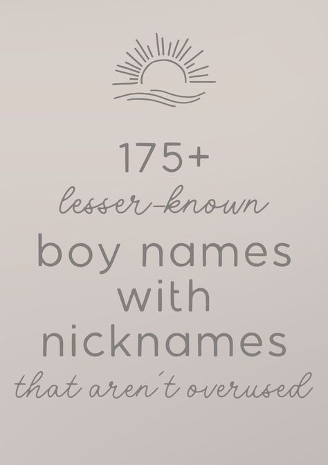 Discover the cutest girl boy names with adorable nicknames that will melt your heart! Find the perfect name for your little angel! Girl baby names with nicknames | cute baby boy names | baby names boy list | cute baby boy names Good Names For Boys, Long Boy Names With Nicknames, E Names For Boys, Beautiful Names For Boys, B Names For Boys, Dalton Name, Music Baby Names, Latin Boy Names, Russian Boy Names