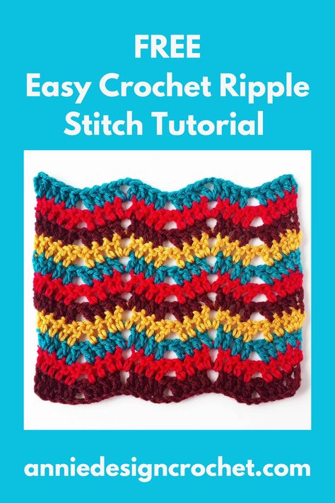 FREE Easy Crochet Ripple Stitch Tutorial with an image of the ripple stitch crochet pattern in bright colours, by anniedesigncreochet.com Double Crochet Ripple Pattern Free, Easy Ripple Crochet Pattern Free, Crochet Ripple Stitch Baby Blanket Free Pattern, V Stitch Ripple Afghan Free Pattern, Single Crochet Ripple Pattern Free, Ripple Crochet Pattern Free, One Color Crochet Blanket Patterns Ripple Afghan, Exaggerated Ripple Crochet Pattern Free, Ripple Stitch Crochet