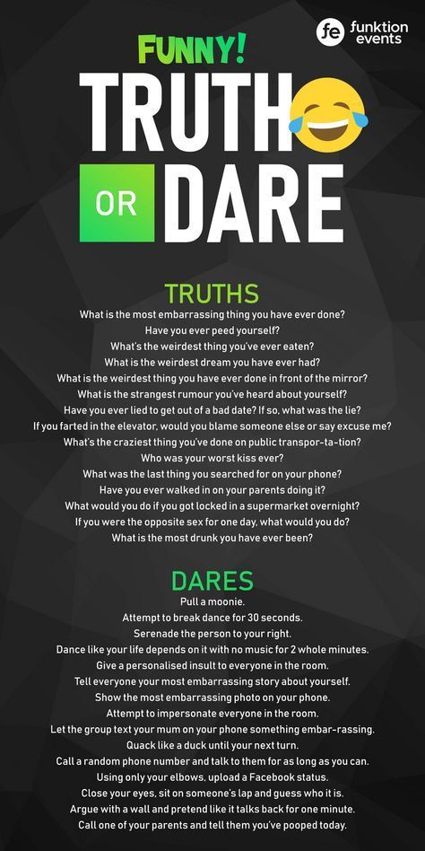 Funny Truth Or Dare, Funny Dares, Good Truth Or Dares, Dare Games, Truth Or Dare Questions, Dare Questions, Truth And Dare, Truth Or Dare, What To Do When Bored