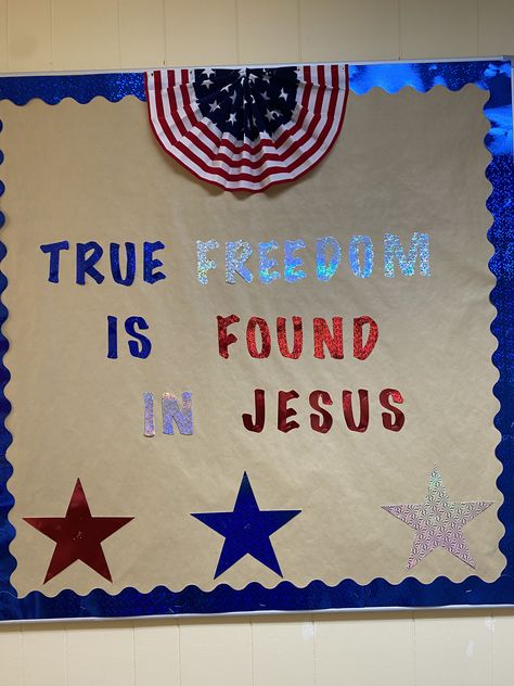 4th Of July Church Signs, America Bulletin Board Ideas, Church Signs For Summer, July Church Bulletin Board Ideas, May Church Bulletin Board Ideas, Summer Sunday School Bulletin Board, Summer Christian Bulletin Boards, Bible Class Bulletin Boards, 4th Of July Bulletin Board Ideas