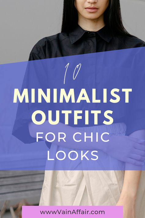 Minimalist Outfit Magic: 10 Minimalist Outfit Ideas For Chic Looks. How to be stylish everyday. Women's Minimalist Fashion, Minimalist Office Wear Women, Minimalist Holiday Outfit, Minimal Fashion Aesthetic, Minimalistic Outfit Women, Japanese Minimalism Fashion, Japanese Fashion Women Casual, Minimalist Office Outfit, Minimalist Outfits Women Minimal Chic