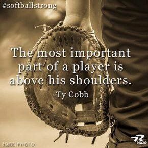 Softball Sayings, Best Sports Quotes, Sports Quotes Softball, Softball Ideas, Softball And Baseball, Team Quotes, Ty Cobb, Baseball Ideas, Softball Season