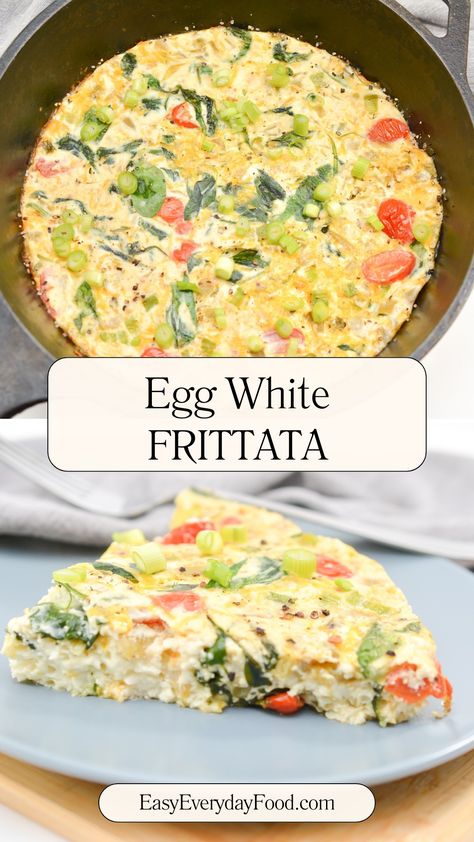 A cooked egg white frittata in a skillet with spinach, cherry tomatoes, and green onions. A slice is served on a plate garnished with green onions. Text reads "Egg White Frittata" and "EasyEverydayFood.com". Egg Frittata Recipes, Egg White Bake, Egg White Frittata, Egg Frittata, A Healthy Breakfast, Frittata Recipes, Baked Casserole, Egg White, How To Cook Eggs