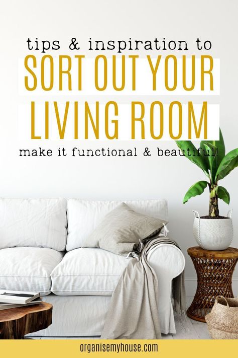 Tips, Ideas and inspiration to sort out your Living Room. Declutter, Organise, Decorate, Home Life and Lots More... Get started NOW... Organised Living Room, Lounge Organization, Organize Living Room Clutter, Organised Family Home, Cleaning Guide Room By Room, Room Declutter, Living Room Hacks, Decorate Home, Organizing Services