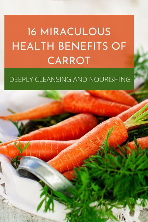 Carrot Benefits Health, Benefit Of Carrots, Carrots Benefits, Benefits Of Carrots, Carrot Juice Benefits, Health Benefits Of Carrots, Carrot Benefits, Sick Remedies, Food Education