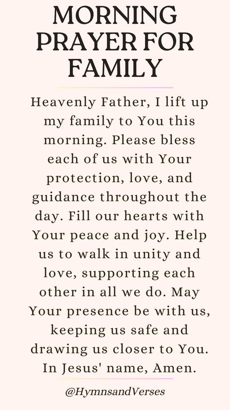 Start your family's day with a heartfelt morning prayer. Ask for God's protection, love, and guidance throughout the day. Prayers For Home, Morning Family, Blessing For The Day, Beautiful Morning Prayers, Daily Prayers For Family, Prayer Of The Day Mornings, Prayer For Guidance And Protection, Prayers For Dinner, Spiritual Prayers For Protection