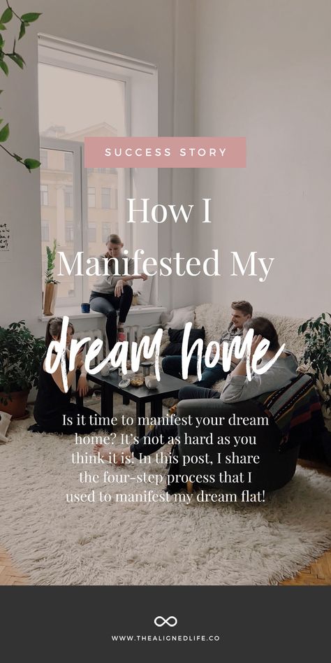 Magic & Manifestation: The True Story of How I Manifested My Dream Home - The Aligned Life How To Manifest Your Dream House, Manifesting My Dream Home, Manifesting Buying A House, Manifesting House Affirmations, Manifesting Dream House, Manifest House Dream Homes, Manifesting Home Ownership, Manifesting Dream Home, Dream House Manifestation