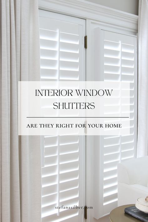 Interior Window Shutters - Are They Right For Your Home? - Stefana Silber Shutters For Large Windows, Internal Shutters Windows, Shutters With Drapes, Shutters Inside Windows, Modern Window Shutters Indoor, Shuttered Windows, Curtain Over Shutters, Curtains Over Shutters Bedrooms, Drapes With Shutters