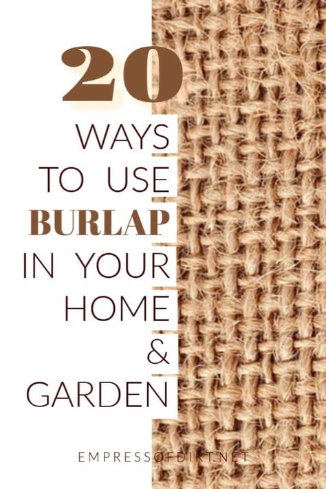 20 uses for burlap in the home and garden including crafts and DIY curtains, grain sacks, buntings, flower pot liners, and more. #burlap #creativeideas Hessian Decor Ideas, Burlap Planters Diy, Burlap Rug Diy, Hessian Bags Ideas, Burlap Sack Ideas Diy, Burlap Crafts Diy Home Decor, Burlap Bags Ideas Projects, Burlap Furniture, Burlap Curtains Diy