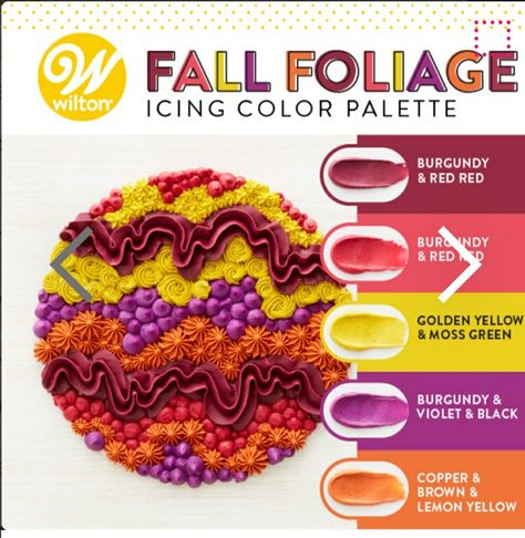 Fall Icing Color Mixing Chart, Fall Icing, Icing Color Palette, Frosting Color Chart, Icing Color Chart, Food Coloring Mixing Chart, Food Coloring Chart, Patty Cakes, Wilton Icing