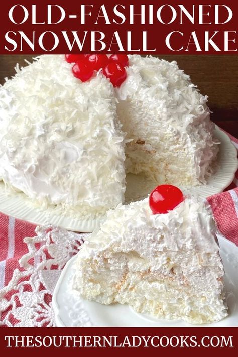 Snowball Cake Recipe, Snowball Cake, Cake Pineapple, The Southern Lady Cooks, Southern Lady Cooks, Pineapple And Coconut, Porch Life, Coconut Cake Recipe, Coconut Desserts