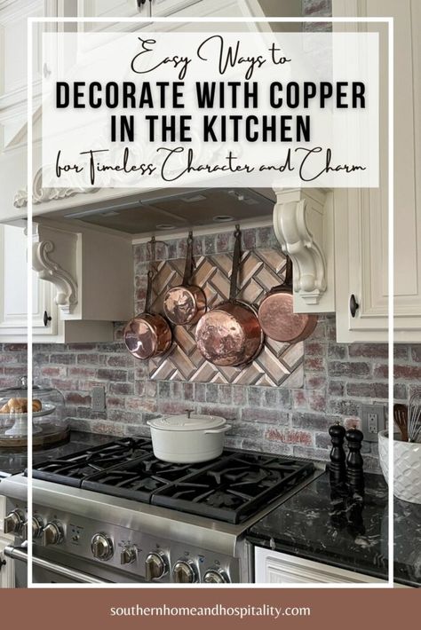 Ways to incorporate timeless and elegant copper into your kitchen, from decorative accessories to fixtures, and more. Elevate your space with a touch of warmth and charm. Decorating With Copper In The Kitchen, Decorating With Lanterns Indoors, Copper Decor Accents, Southern Style Decor, White Kitchen Counters, Copper Kitchen Accessories, Copper Kitchen Decor, Southern Interior, Southern Decor