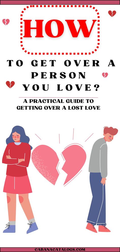 How to Get Over a Person You Love? Using Someone To Get Over Someone Else, How Do You Get Over Someone You Love, How To Get Over Someone You Never Dated, How To Know When A Relationship Is Over, How To Break Up With Someone You Live With, Getting Over Someone, Love List, Happy Together, Healthy Relationship Advice