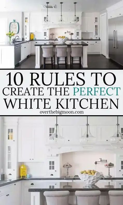 These 10 Rules to Create the Perfect White Kitchen are a must read before building or remodeling your kitchen. These rules can apply to a big or small white kitchen! From overthebigmoon.com! #whitekitchen #kitchendesign #whitekitchendesign White Kitchen Interior, Small White Kitchens, Classic White Kitchen, White Kitchen Remodeling, Scandinavian Nursery, Condo Kitchen, White Kitchen Decor, All White Kitchen, White Kitchen Design