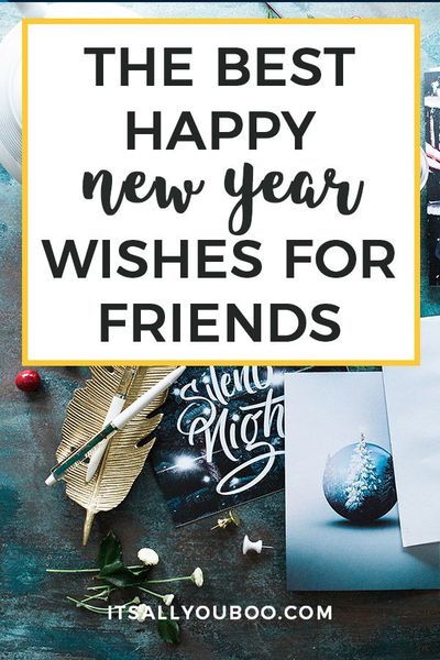 New Year Greetings For Friends, New Year’s Greetings, New Years Messages For Friends, New Year’s Eve Messages, New Year’s Eve Greetings, New Year Message For Friends, New Years Greeting Cards, Happy New Year’s Eve, New Years Greetings Messages