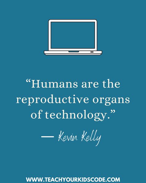 Technology ― we love it, we hate it, but technology is definitely here to stay. Here are 55+ best technology quotes that talk about the benefits of technology, the harmful and negative effects, and technology quotes about the future. Information Technology Quotes, Coding For Kindergarten, Quotes About The Future, Coding Activities For Kids, Robotics For Kids, Coding Activities, Tech Quotes, Coding For Beginners, Technology Quotes