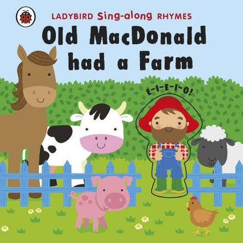 Ladybird Sing-along Rhymes: Old MacDonald Had a Farm Old Mcdonald Had A Farm, Counting Rhymes, Old Mcdonald, Old Macdonald Had A Farm, Farm Books, Nursery Songs, Old Macdonald, Happy Farm, Rhyming Books