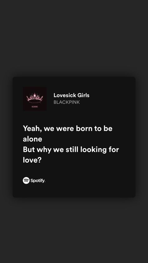 One Of The Girls Lyrics, Blackpink Meaningful Lyrics, Blackpink Lyrics Wallpaper Aesthetic, Lovesick Girls Aesthetic, Kpop Song Quotes, Kpop Lyrics Quotes, Kpop Lyrics Wallpaper, Beautiful Song Lyrics, Lovesick Girls Blackpink