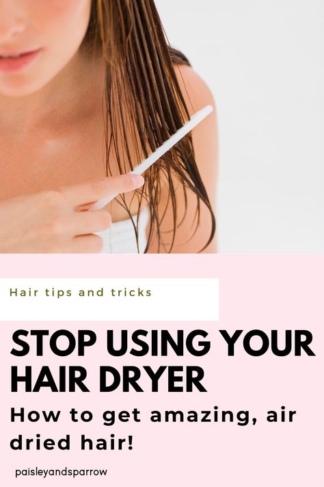 How To Dry Your Hair Without A Hairdryer, Air Dry Straight Hair, How To Air Dry Hair For Volume, How To Dry Hair Without Blow Dryer, Air Dry Hair Tips, Air Dry Curtain Bangs, How To Dry Your Hair Faster Without Heat, How To Air Dry Hair, Air Dry Wavy Hair Without Frizz