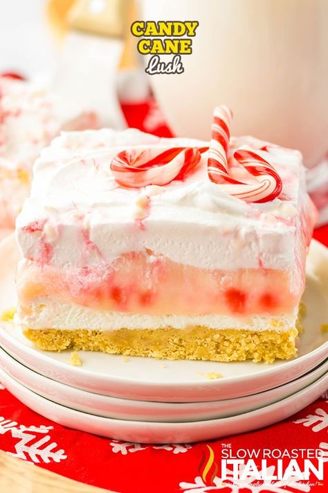 Candy Cane Lush Layered Dessert - The Slow Roasted Italian Italian Candy, Candy Cane Dessert, Lush Dessert, Peppermint Dessert, Slow Roasted Italian, Crockpot Candy, Layered Dessert, Christmas Candies, Holiday Desserts Table