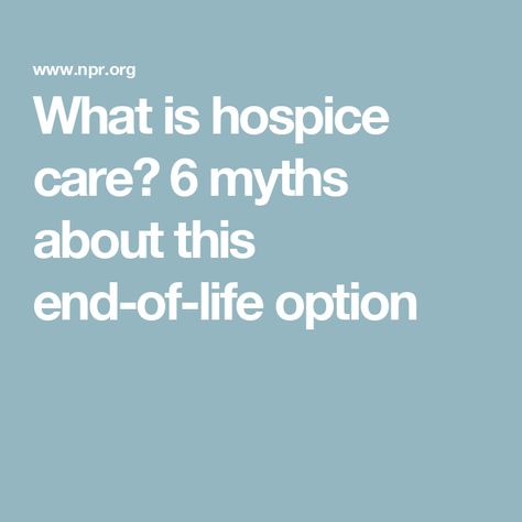 What is hospice care? 6 myths about this end-of-life option Music Therapist, Hospice Care, Giving Up On Life, Terminal Illness, Jimmy Carter, Alternative Treatments, Nurse Practitioner, Cardiovascular Disease, Health Articles