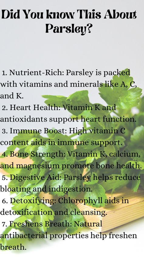 Explore the incredible health benefits of parsley! Packed with vitamins, minerals, and antioxidants, parsley supports heart health, boosts immunity, and promotes bone strength. From aiding digestion to detoxifying the body, this versatile herb offers a multitude of wellness benefits. Add parsley to your meals for a nutritious boost and enjoy the rewards of this powerhouse herb! #ParsleyPower #HealthBenefits #Nutrition #wellness Health Benefits Of Parsley, Parsley Benefits Health, Benefits Of Parsley, Parsley Benefits, Herbs Remedies, Healthy Board, Food Health Benefits, Bone Strength, Healing Plants