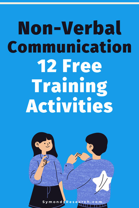 Nonverbal communication Teaching Non Verbal Students, Effective Communication Activities, Non Verbal Communication Activities, Coaching Activities, Activities For Employees, Communication Management, Non Verbal Communication, Communication Training, Communication Activities