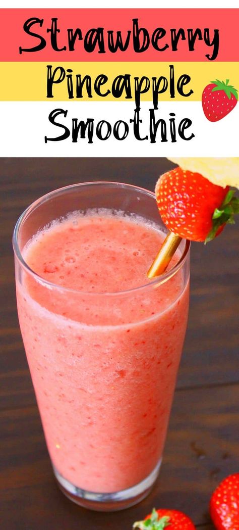 This Strawberry Pineapple Smoothie is made with fresh strawberries and fresh pineapple for a wonderful breakfast smoothie or snack idea. Full of tropical flavor! Fruit Smoothie Recipes With Juice, Pineapple Juice Smoothie Recipes, Pineapple Watermelon Smoothie, Smoothies With Pineapple Juice, Strawberry Lime Smoothie, Smoothie With Frozen Strawberries, Wawa Strawberry Smoothie Recipe, Whole Food Smoothies, Strawberry Banana Pineapple Smoothie