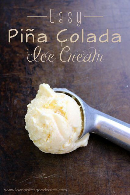 Easy Piña Colada Ice Cream Pina Colada Ice Cream Recipe, Pins Colada, Pina Colada Ice Cream, Love Bakes Good Cakes, Good Cakes, Summer Pineapple, Soda Shop, Coconut Ice, No Cook