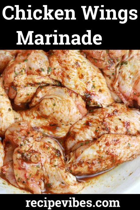 Best Wing Marinade, Chicken Wings Marinade Overnight, Marinade For Chicken Wings Air Fryer, Smoked Wings Marinade, Hot Wing Marinade, Marinated Chicken Wings Grilled, Chicken Wings Buttermilk Marinade, Chicken Wing Marinade Overnight, Easy Chicken Wing Marinade