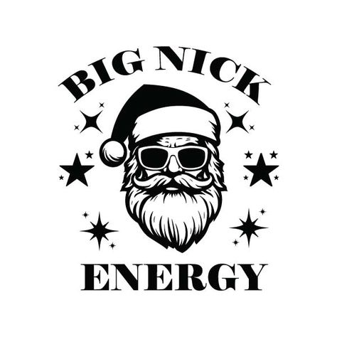 Big-Nick-Energy-svg-free Big Nick Energy Png, Mens Cricut Shirt Ideas, Sweatshirt Crafts, Circuit Stickers, Christmas Tshirt Ideas, Svg Free Files For Cricut, Christmas Ornaments Crafts, Big Nick Energy, Christmas Homemade Gifts