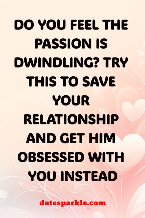 Feeling like the spark is fading in your relationship? 😟 Don't worry, we've all been there! If you're wondering, "Do You Feel the Passion Is Dwindling?" then we've got just the thing to help rekindle that flame 🔥. Check out these fun and playful tips to save your relationship and keep that love alive! Whether it's trying new activities together or simply spending quality time reconnecting, there are so many ways to bring back the passion. Key Change, Get A Girlfriend, Honeymoon Phase, Get A Boyfriend, Physical Intimacy, Feeling Appreciated, Gone For Good, The Spark, Emotional Connection