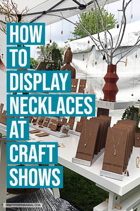 Jewelry Display For Craft Show, Jewelry Art Show Displays, Jewellery Display For Markets, Craft Market Jewelry Display Ideas, Vendor Booth Necklace Display, Craft Jewelry Display, Ideas For Jewelry Display, Jewelry Display Booth Diy, Market Booth Jewelry Display