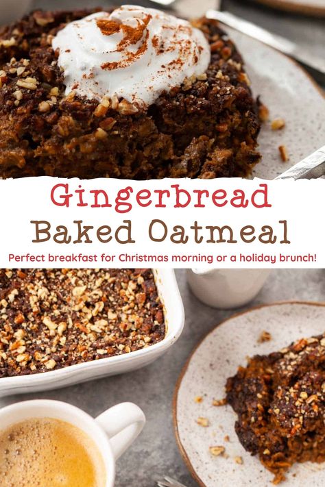 Gingerbread Oatmeal Bake, Baked Gingerbread Oatmeal, Breakfast For Friends, Gingerbread Breakfast Recipes, Winter Baked Oatmeal, Christmas Oatmeal Breakfast, Gingerbread Baked Oats, Christmas Baked Oatmeal, Healthy Christmas Breakfast Ideas