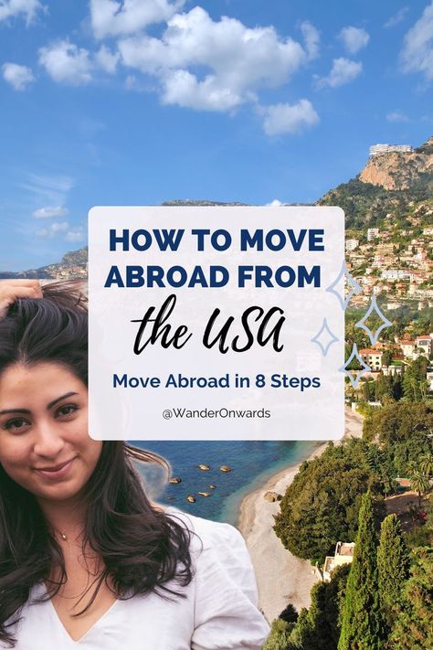 How To Move Abroad from the USA: Expat Life Abroad Best Countries For American Expats, Expat Life Living Abroad, Abroad Packing List, Retire Abroad, Working Abroad, Work Overseas, Live Abroad, International Move, Moving Abroad