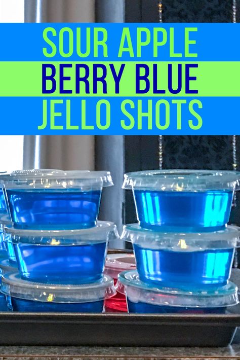 Sour Apple Blue Jello Shots Recipe Berry Blue Jello Shots, Blue Jello Shots Recipe, Jolly Rancher Jello, Rum Jello Shots, Lemonade Jello Shots, Blue Jello Shots, Sour Apple Pucker, Best Jello Shots, Jello Shooters