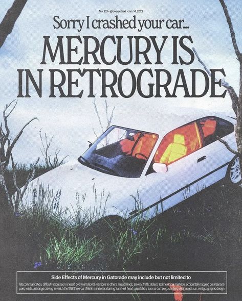 Ad Graphic Design, Its Not My Fault, Mercury In Retrograde, Raven Cycle, Vintage Poster Design, My Fault, Graphic Poster Art, Old Ads, Cool Posters