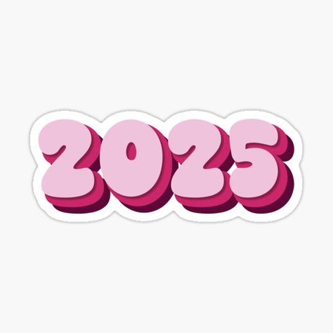 2025 Year - Twenty Twenty Five - Pale Pink - Hot Pink - Magenta - Typography - New Year 2025 2025 Bubble Numbers, 2025 Is Your Year, 2025 Pink Number, 2025 Bubble Letters, Vision Board Ideas 2025 Pink, 2025 Logo For Vision Board, 2025 Number Design Aesthetic, 2025 Is My Year Pink, 2025 Stickers Aesthetic