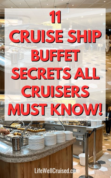 Cruise Ship Buffet Tips Cruisers Need to Know Cruise Needs, Cruise Food Buffet, Bahama Cruise, Cruise Ship Pictures, Panama Canal Cruise, Best Cruise Ships, Cruise Food, Food Buffet, Packing List For Cruise