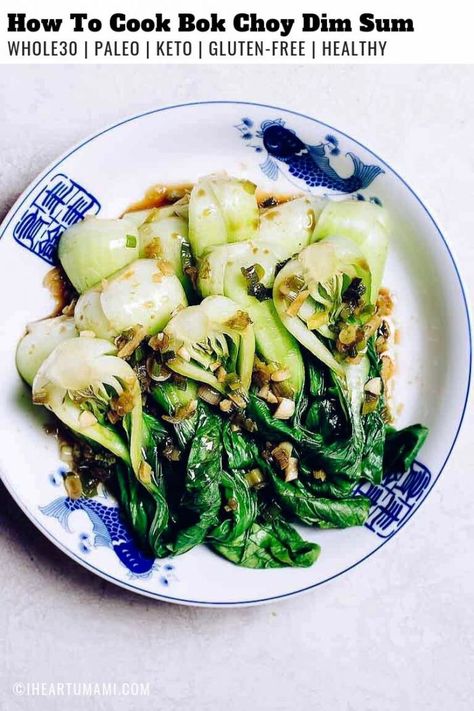 Bok Choy Dim Sum with crunchy baby bok choy in a garlicky Paleo dim sum sauce. #BokChoy #DimSum #HowToCookBokChoy #BokChoyStirFry #BokChoySoup #BokChoySalad #IHeartUmami #PaleoDimSum #Whole30DimSum #KetoDimSum #PaleoSideDish #HealthySideDish #EasySideDish Choy Recipes, Dim Sum Recipes, Garlic Sauce Recipe, Paleo Side Dishes, Paleo Sides, Chinese Vegetables, Holy Basil, Healthy Side Dishes, Whole 30 Recipes