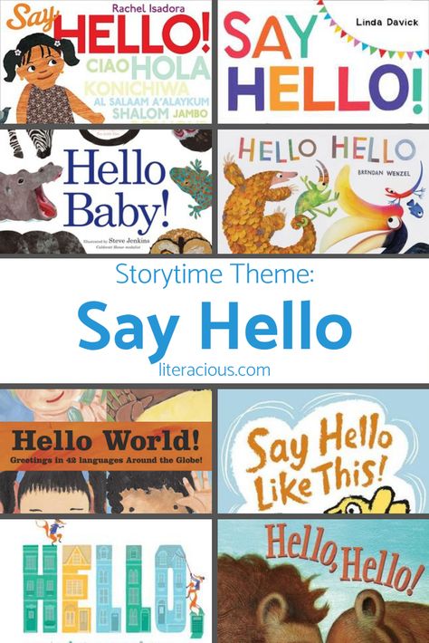 Storytime Theme: Say Hello Story Time For Preschoolers, Story Time Themes For Preschool, Storytime Ideas, Library Story Time Ideas, Story Time Themes Libraries, Picture Books To Teach Theme, Baby Storytime, Best Toddler Books, Toddler Storytime