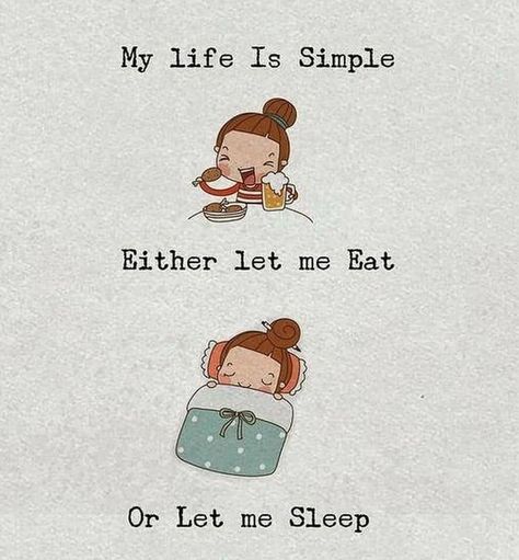 Sleep Quotes Funny, Life Is Simple, Let Me Sleep, Sleep Quotes, Positive Vibes Quotes, Dear Self Quotes, Cute Images With Quotes, Short Inspirational Quotes, Funny True Quotes